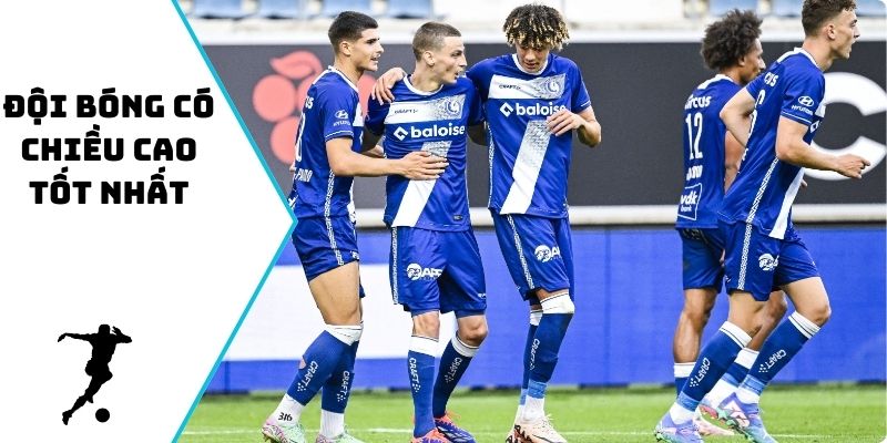 đội bóng có chiều cao tốt nhất