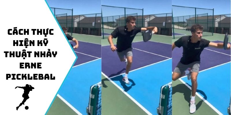 Cách thực hiện kỹ thuật nhảy Erne Pickleball