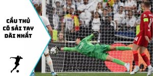 cầu thủ có sải tay dài nhất