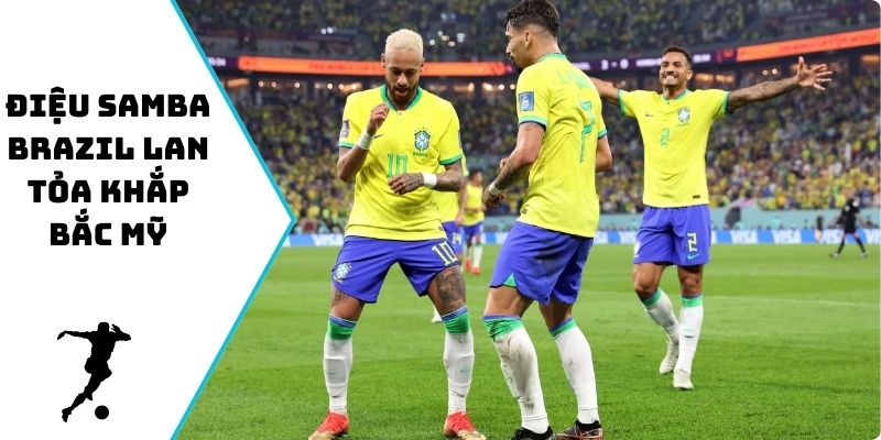 Điệu Samba Brazil lan tỏa khắp Bắc Mỹ