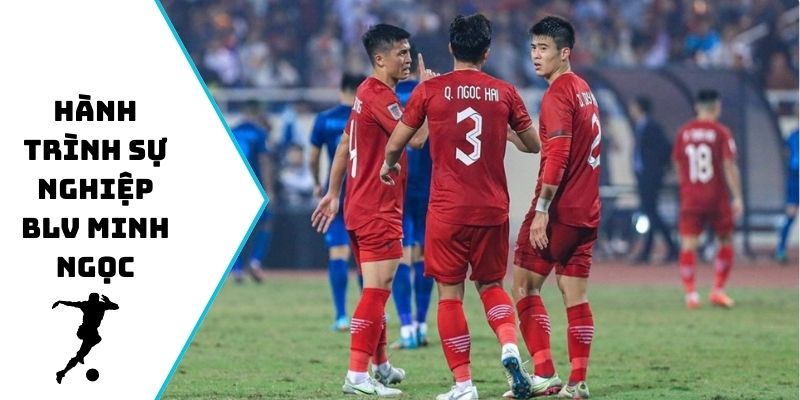 Hành trình sự nghiệp BLV Minh Ngọc