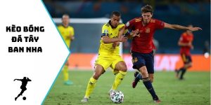 kèo bóng đá Tây Ban Nha