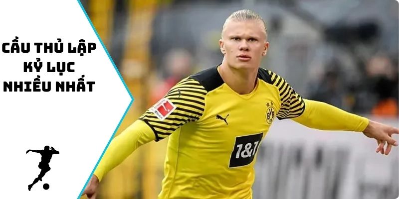 cầu thủ lập kỷ lục nhiều nhất